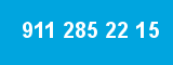 911 285 22 15
